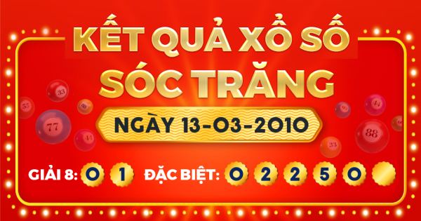 Kết quả xổ số Sóc Trăng ngày 13/3/2010