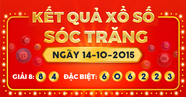 Kết quả xổ số Sóc Trăng ngày 14/10/2015