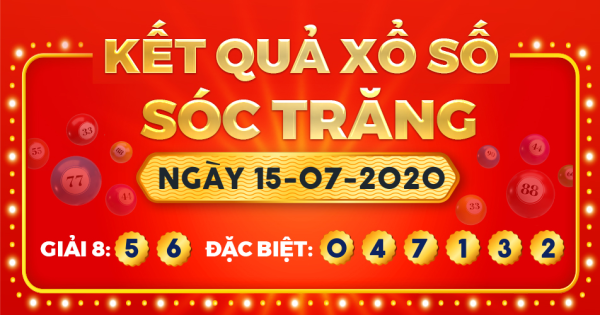 Kết quả xổ số Sóc Trăng ngày 15/7/2020