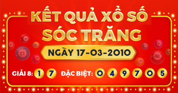 Kết quả xổ số Sóc Trăng ngày 17/3/2010