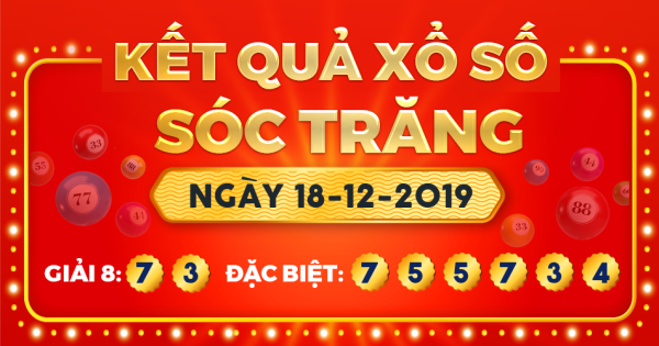 Kết quả xổ số Sóc Trăng ngày 18/12/2019