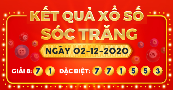 Kết quả xổ số Sóc Trăng ngày 2/12/2020