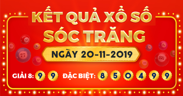 Kết quả xổ số Sóc Trăng ngày 20/11/2019