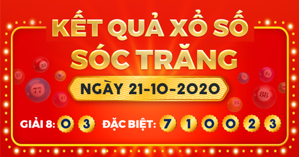 Kết quả xổ số Sóc Trăng ngày 21/10/2020