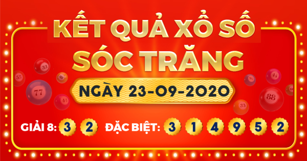 Kết quả xổ số Sóc Trăng ngày 23/9/2020
