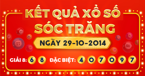 Kết quả xổ số Sóc Trăng ngày 29/10/2014