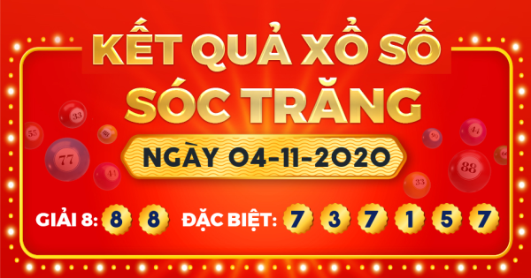 Kết quả xổ số Sóc Trăng ngày 4/11/2020
